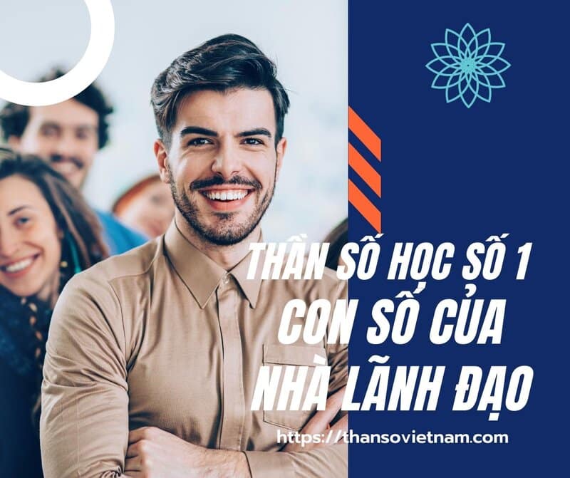 Thần số học số 1 nghề nghiệp phù hợp Thần số học số 1 nghề nghiệp phù hợp