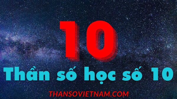 Số 10 thần số học can đảm và cao tài thuyết phục