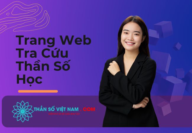 Tra cứu thần số học tại Thần số Việt Nam