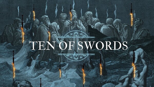 10 of Swords Tarot - Giải mã lá bài của khủng hoảng