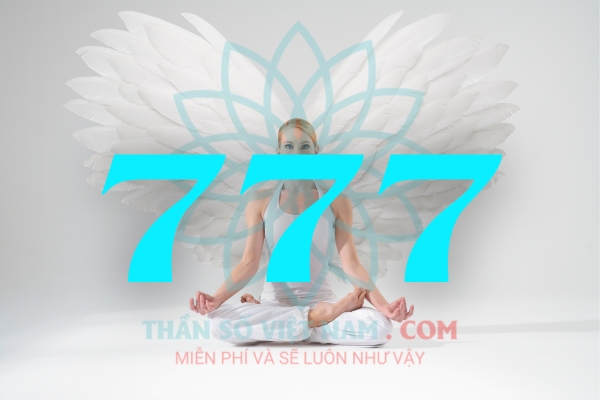 Số thiên thần 777 cho biết các thiên thần đang ở bên bạn và hỗ trợ bạn trở nên tốt hơn