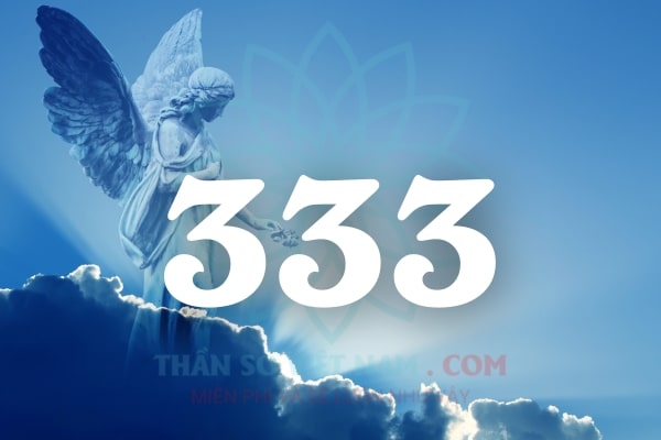 Thiên thần số 333 là dấu hiệu của sự thăng hoa về mặt cảm xúc trong các mối quan hệ